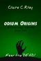 [The Dead Saga 1.50] • Odium Origins 2